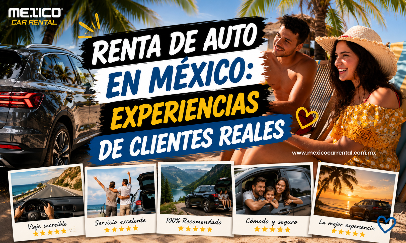 Renta de auto en México: experiencias de clientes reales