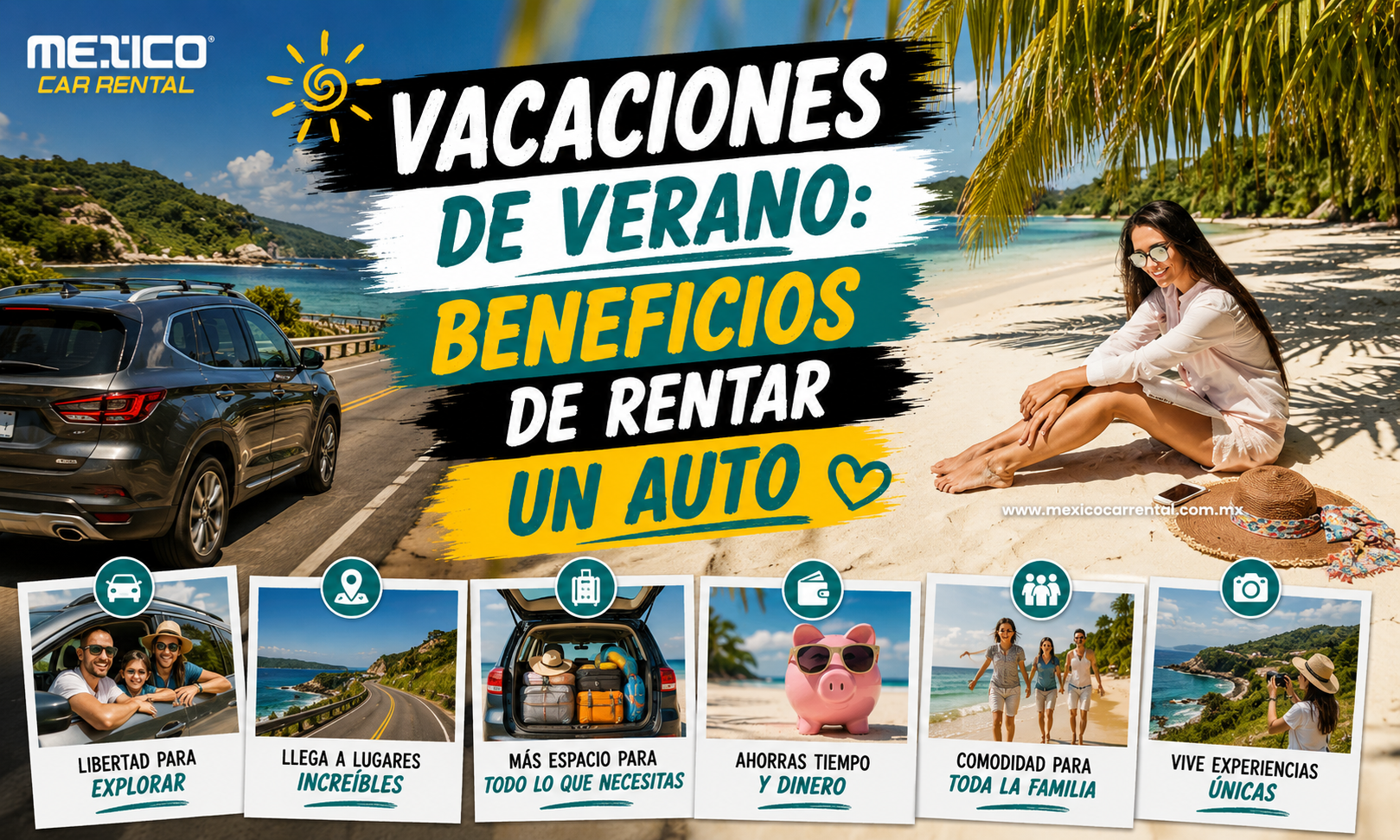Vacaciones de verano: beneficios de rentar un auto